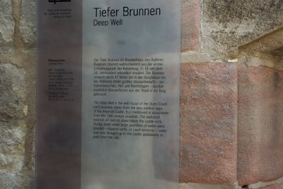 Monday 12 July, 2010 &nbsp;  Although the Deep Well  was first documented in the 14th century, it is probably as old as the Imperial Castle itself. The well shaft, driven into the rock, has a depth of 47 meters. In times of siege, the well was the most important source of water for the castle : 2010-07-12 Nurnberg