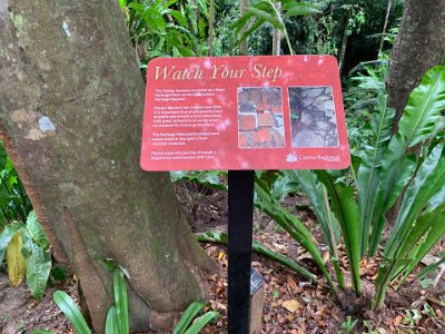 "Watch your step. The Flecker Gardens are listed as a State Heritage Place on the Queensland Heritage Register."