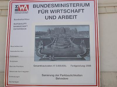 Sunday 9  April, 2006  With my in-depth knowledge of German, I read that € 5 million was being spent to upgrade the Belvedere and that it was due for completion in 2008.